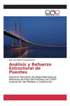 Comprar Libro: Análisis Y Refuerzo Estructural De Puentes: Factores