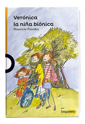 Verónica La Niña Biónica