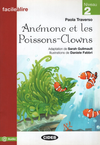 Anemone Et Les Poissons-clowns + Audio Online - Level 2