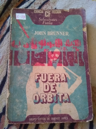 Libro Fuera De Órbita John Brunner 1976