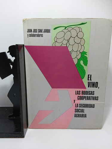 El Vino - Las Bodegas Cooperativas - Juan José Sanz Jarque