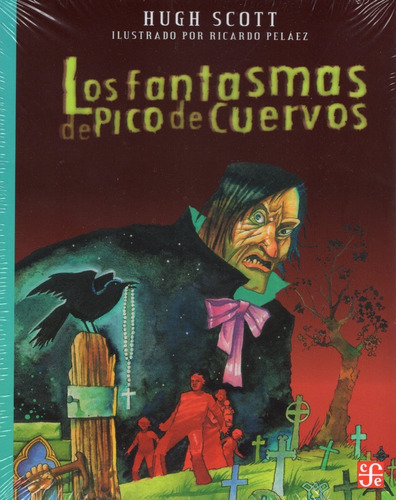 Los Fantasmas De Pico De Cuervos - A La Orilla De - F. C. E.