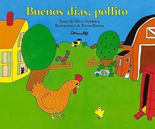 Buenos Dias, Pollito