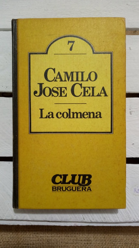 Camilo José Cela / La Colmena / Club Bruguera 7