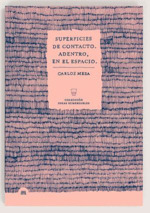 Libro Superficies De Contacto. Adentro, En El Espacio.