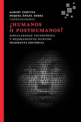 Libro Humanos O Posthumanos ?  De Cortina Albert