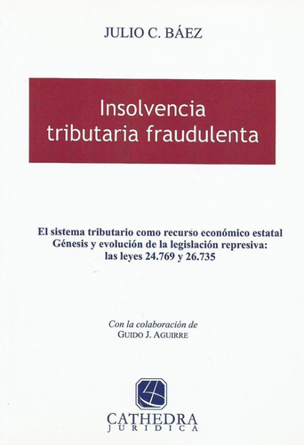 Insolvencia Tributaria Fraudulenta Báez