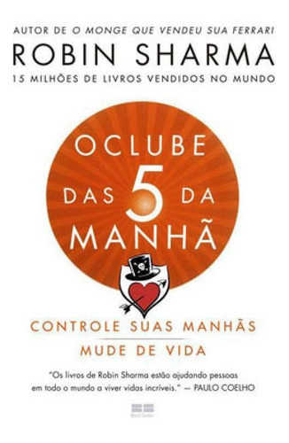 O Clube Das 5 Da Manhã, De Sharma, Robin. Editora Bestseller, Capa Mole Em Português