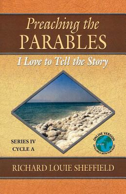 Libro Preaching The Parables: Series Iv, Cycle A: I Love ...