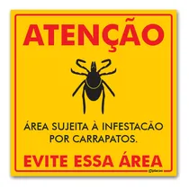 Comprar 3 Placas Sinalização Cuidado Carrapato 50x50 Polionda 3mm