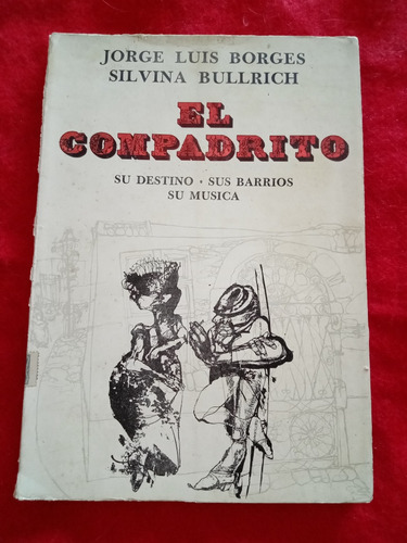 El Compadrito, C/ Dibujos De Horacio Cardo Borges Bullrich 