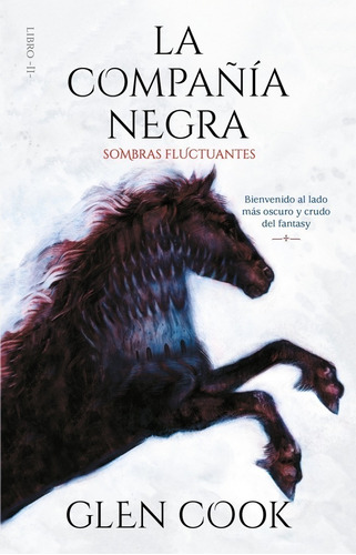 Sombras Fluctuantes - La Compañía Negra 2 - Glen Cook    