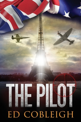 Libro The Pilot: Fighter Planes And Paris - Cobleigh, Ed