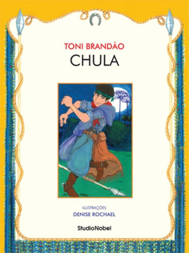 Chula : Festas brasileiras, de Brandão, Toni. Editora Brasil Franchising Participações Ltda em português, 2007