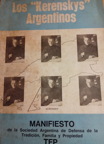 Manifiesto De Tfp - Los  Kerenskys  Argentinos