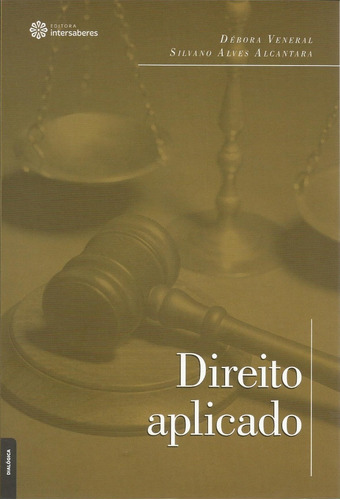 Livro Direito Aplicado, Débora Veneral, Silvano Alcantara