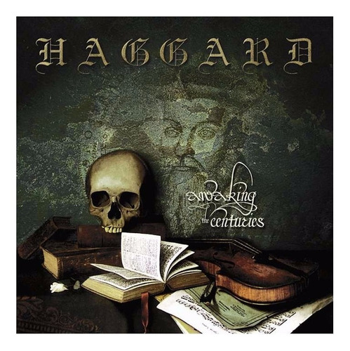 Haggard - Awaking The Centuries