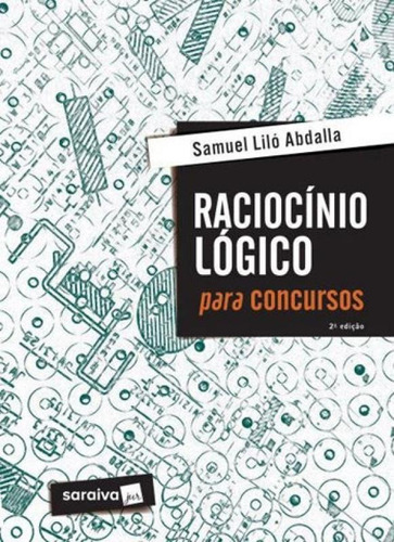 Raciocínio Lógico Para Concursos - 2ª Edição De 2018