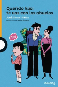 Libro Querido Hijo: Te Vas Con Los Abuelos