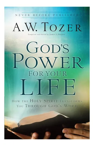 Libro: El Poder De Dios Para Tu Vida: Cómo Se Transforma El