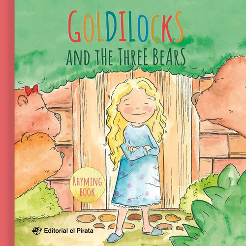 Goldilocks And The Three Bears, De Sender, Jose. Editorial El Pirata, Tapa Dura En Inglés