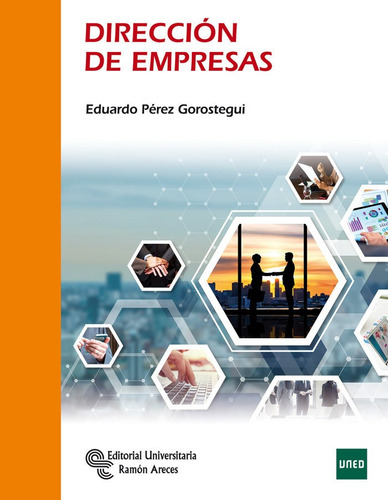 Direcciãân De Empresas, De Pérez Gorostegui, Eduardo. Editorial Universitaria Ramon Areces, Tapa Blanda En Español