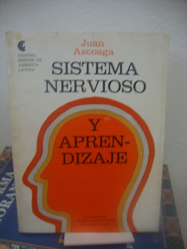 Sistema Nervioso Y Aprendizaje - Juan Azcoaga