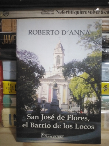 San José De Flores El Barrio De Los Locos D'anna