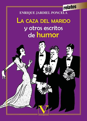 La Caza Del Marido Y Otros Escritos De Humor, De Enrique Jardiel Poncela. Editorial Verbum, Tapa Blanda En Español, 2017