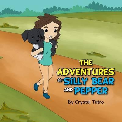 Libro The Adventures Of Silly Bear And Pepper - Crystal T...