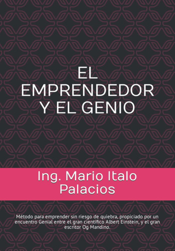 Libro: El Emprendedor Y El Genio: Un Encuentro Genial