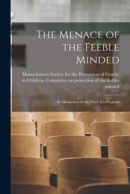 Libro The Menace Of The Feeble Minded: In Massachusetts T...