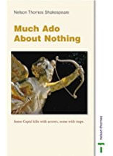 Much Ado About Nothing - Nelson Thornes Shakespeare
