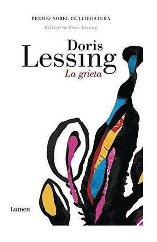 Grieta, La, De Lessing, Doris. Editorial Lumen España En Español