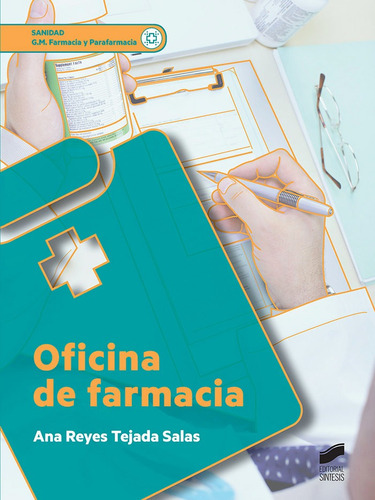 Oficina De Farmacia (2.ãâª Ediciãâ³n Revisada Y Actualizada), De Tejada Salas, Ana Reyes. Editorial Síntesis S.a., Tapa Blanda En Español