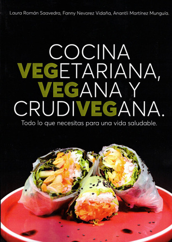 Cocina Vegetariana, Vegana Y Crudivegana, De ., Vv.aa. Editorial Mandala Ediciones, Tapa Blanda En Español