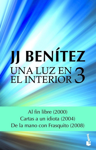 Una Luz En El Interior Volumen 3 - Benitez, J. J.