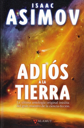 Pasta Dura - Adiós A La Tierra - Isaac Asimov - Nuevo