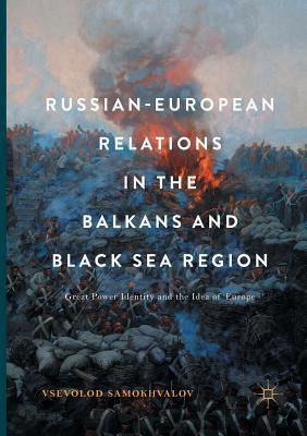 Libro Russian-european Relations In The Balkans And Black...