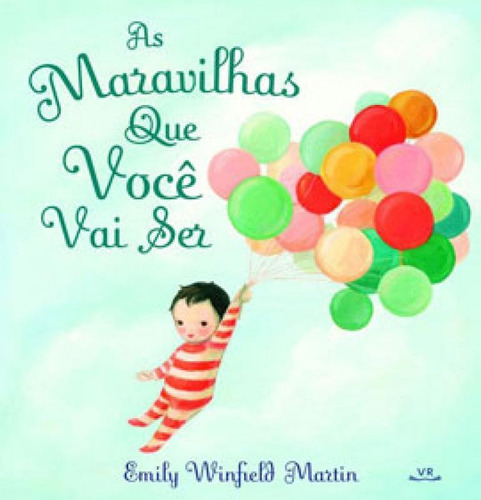 As Maravilhas que Você Vai Ser, de Martin, Emily Winfield. Editora Vergara & Riba, capa mole em português