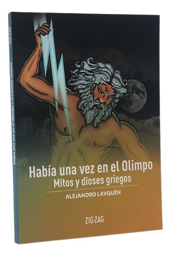 Había Una Vez En El Olimpo - Alejandro Lavquén