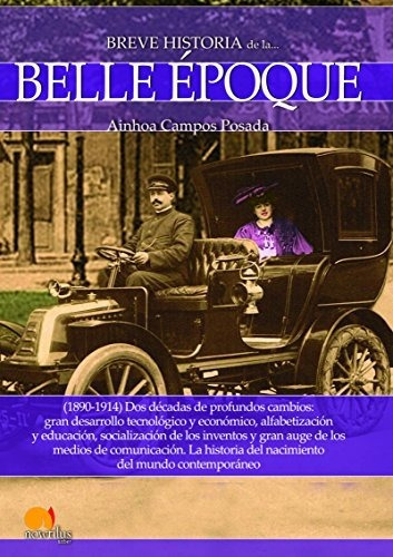 Breve Historia De La Belle Époque