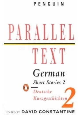 Parallel Text German Short Stories Deutsche Kurzgeschichten