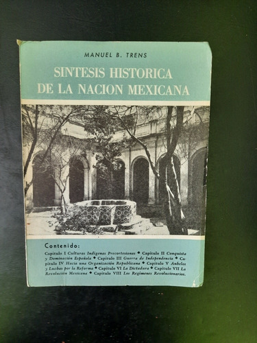 Síntesis Histórica De La Nación Mexicana Manuel B. Trens