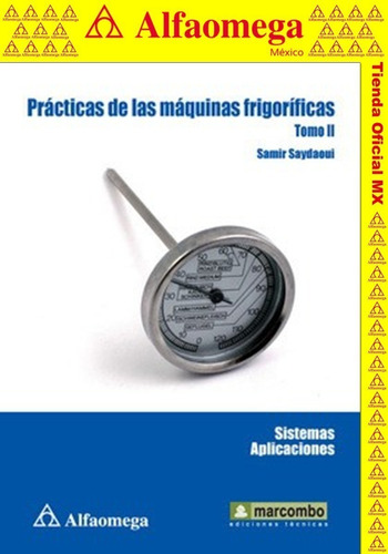 Prácticas De Las Máquinas Frigoríficas Tomo Ii