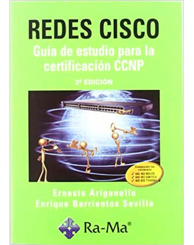Redes Cisco : Guía De Estudio Para La Certificación Ccnp, De Ernesto Ariganello. Editorial Ra-ma S.a., Tapa Blanda En Español, 2011