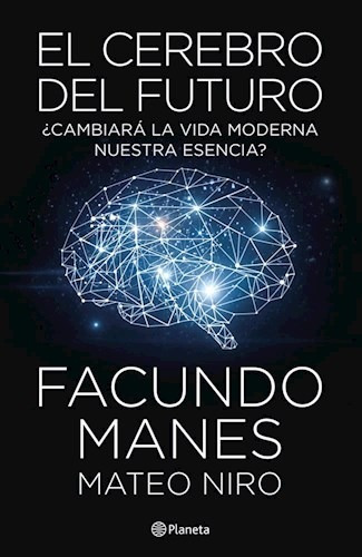 El Cerebro Del Futuro