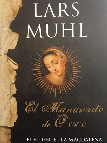 El Manuscrito De O- Vol 1 Y Vol 2- Lars Muhl