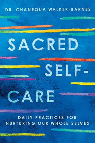Book : Sacred Self-care Daily Practices For Nurturing Our..