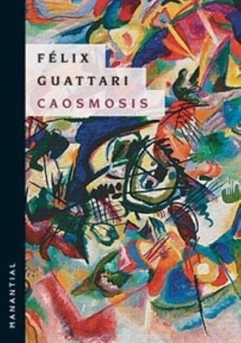 Caosmosis - Felix Guattari